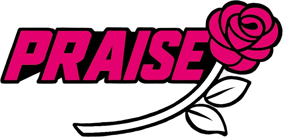 Praise