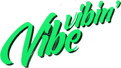 Vibe Vibin'