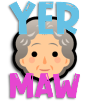 Yer Maw